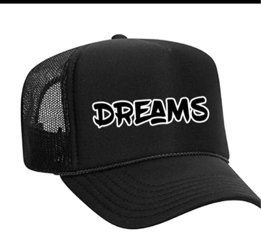 Dreams trucker hat